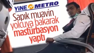 Metro Turizm Muavini Yolcu Kıza Bakarak Mastürbasyon Yaptı
