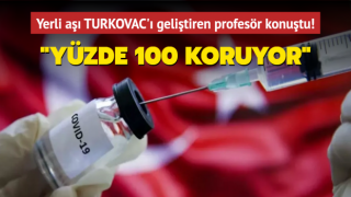 Prof. Dr. Aykut Özdarendeli: TURKOVAC Yüzde 100 Koruyucu