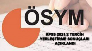 KPSS-2021/2: Bazı Kamu Kurum ve Kuruluşların Kadro ve Pozisyonlarına Yerleştirme Sonuçları Açıklandı