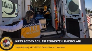 KPSS 2025/5 Acil Tıp Teknisyeni (ATT) Kadroları
