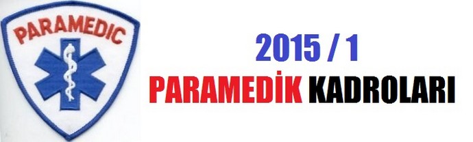 Paramedik Kadroları (KPSS 2015/1)
