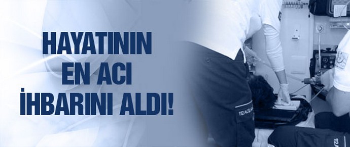 112 KKM çalışanı, hayatının en acı ihbarını aldı