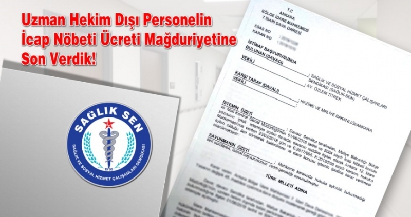 SS:İcap Nöbeti Ücreti Mağduriyetine Son Verdik