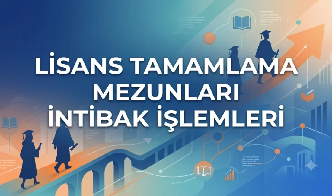 Lisans Tamamlama Mezunları İntibak İşlemleri Sağlıkta lisans tamamlama sınav sonuçlarının açıklanması ve üniversite tercih süreçlerinin