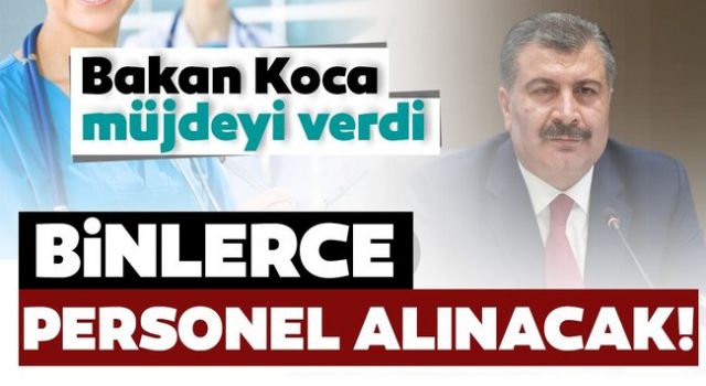 12 Bin Sağlık Personeli Alımı Yapılacak! Sağlık Bakanı Fahrettin Koca, Bilim Kurulu toplantısı sonrasında yaptığı açıklamalarda