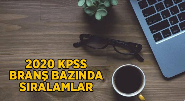 DUYURU (21 Ocak 2021) 2020 KPSS- Lisans,&nbsp;Ön Lisans ve Ortaöğretim:&nbsp;Branş