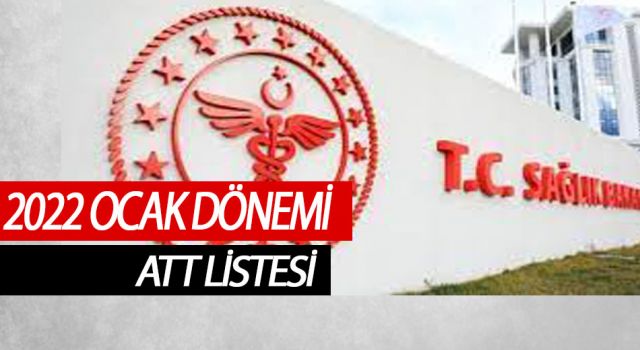 2022 Yılı Ocak Dönemi İsteğe Bağlı İller Arası Yer Değiştirme Yerleştirme Sonuçları (ATT) Kura sonucu Yerleşenler Listesi yayımlanmıştır. 2022 Yılı Ocak Dönemi İsteğe