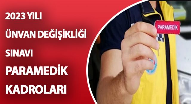 Sağlık Bakanlığı Personeli 2023 Yılı Görevde Yükselme ve Unvan Değişikliği