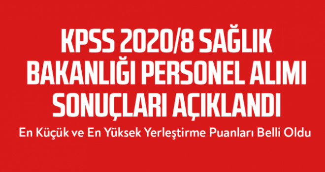 DUYURU (01 Temmuz 2020) KPSS-2020/8: Sağlık Bakanlığının Sözleşmeli Pozisyonlarına Yerleştirme