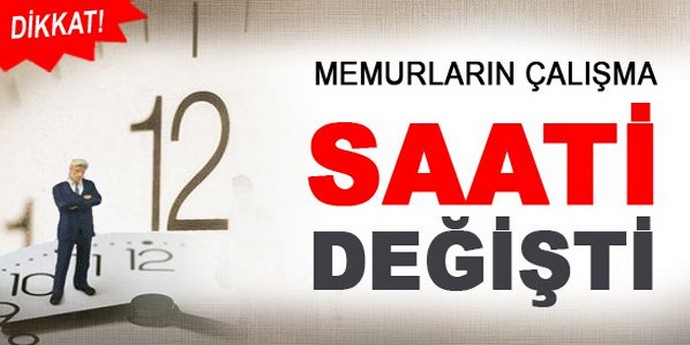 Bu İlimizdeki Memurların Mesai Saati Değişiyor! 0