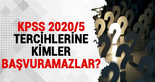 KPSS 2020/5 Tercihleri Hakkında Merak Edilenler &nbsp; #&nbsp; &nbsp;KPSS 2020/5