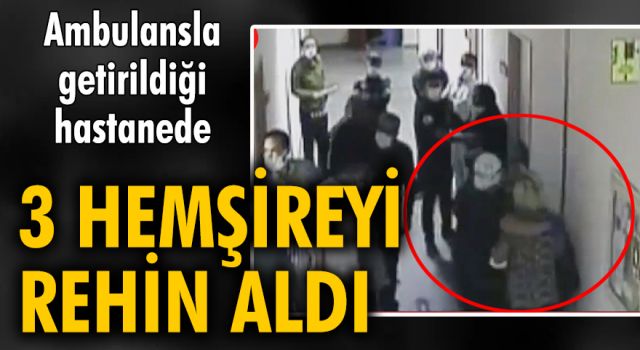 Ambulansla Getirildiği Hastanede 3 Hemşireyi Rehin Aldı Malatya’da hastaneye ambulansla getirilen ve dinlenme odasına elindeki cam parçasıyla