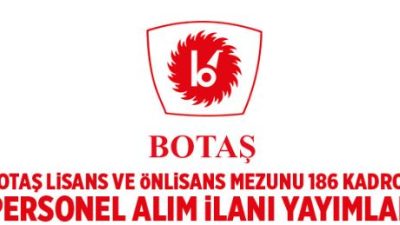 Devlet Personel Başkanlığı (DPB) üzerinde BOTAŞ’ a yönelik bir ilan yayımlandı.