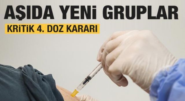 Sağlık Çalışanları ve Öncelikli Gruplar için 4. Doz Aşı Sağlık Bakanlığı’ndan koronavirüs aşısında 4. doz kararı… Sağlık çalışanları ve