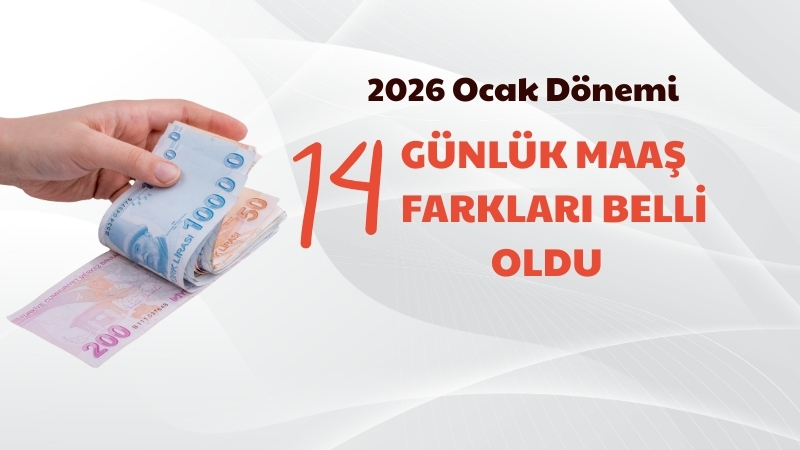 2026 yılı Ocak ayı maaş artışları sonrası kamu personeline ödenecek