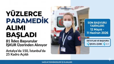 İŞKUR Üzerinden Yüzlerce Paramedik Alımı Başladı!
Türkiye genelinde sağlık hizmetlerini güçlendirmek