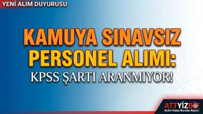 Kamu kurumlarının peş peşe yayımladığı personel alımı ilanları arasında, KPSS
