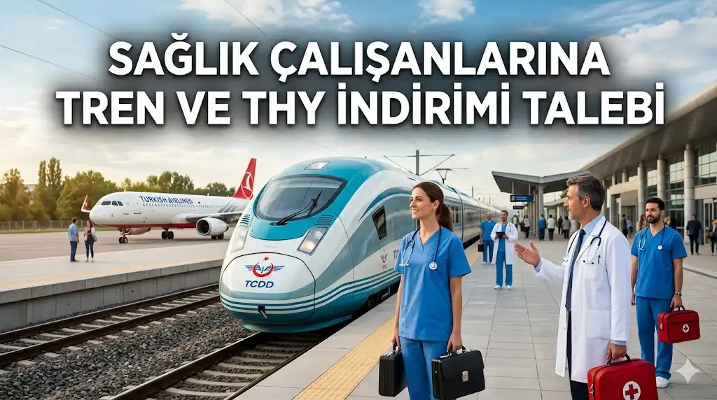 Sağlık Çalışanlarına Tren ve THY İndirimi Talebi Genç Sağlık Sendikası, kamu ve özel sektör ayrımı olmaksızın tüm