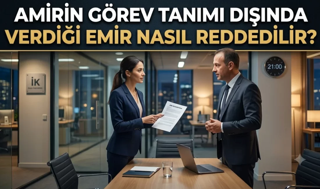 Amirin Görev Tanımı Dışında Verdiği Emir Nasıl Reddedilir? Kamu çalışanları, amirlerinden aldıkları her talimatı sorgusuz sualsiz yerine getirmek