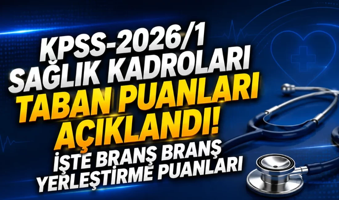 ÖSYM tarafından açıklanan KPSS 2026/1 Merkezi Yerleştirme sonuçlarının ardından sağlık