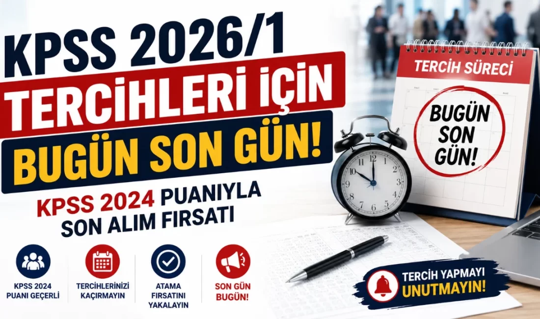 KPSS 2026/1 Tercihleri İçin Bugün Son Gün: KPSS 2024 Puanıyla Son Alım Fırsatı Kamu personeli adaylarının büyük bir heyecanla takip ettiği KPSS-2026/1 merkezi