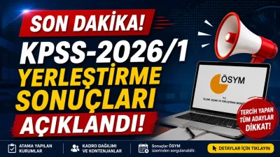 Kamu Personel Seçme Sınavı (KPSS-2026/1) kapsamında bazı kamu kurum ve