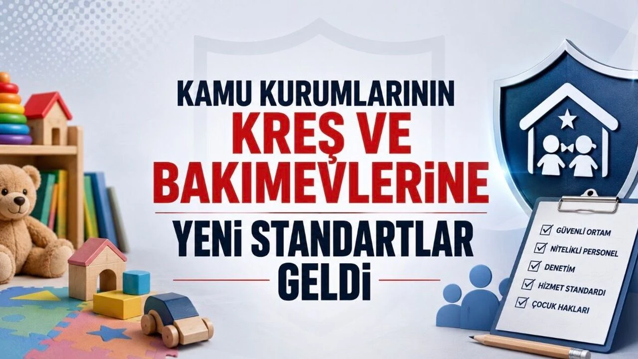 Resmi Gazete'de yayımlanan yeni yönetmelikle kamu kreş açılması için gerekli