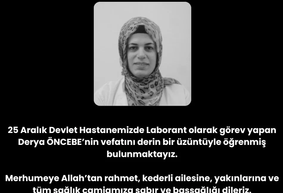 Aynı Hastanede İki Gün Arayla İki Acı Vefat: Sağlık Camiası Yasa Boğuldu! Gaziantep 25 Aralık Devlet Hastanesi, iki gün arayla gelen iki