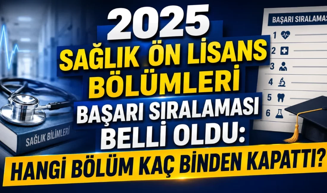 Üniversite tercihlerinde sağlık alanını seçmek isteyen adaylar için 2025 YKS