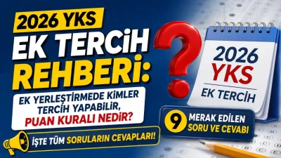 2026 YKS merkezi yerleştirme sonuçlarının ardından üniversiteli olma şansını sürdürmek