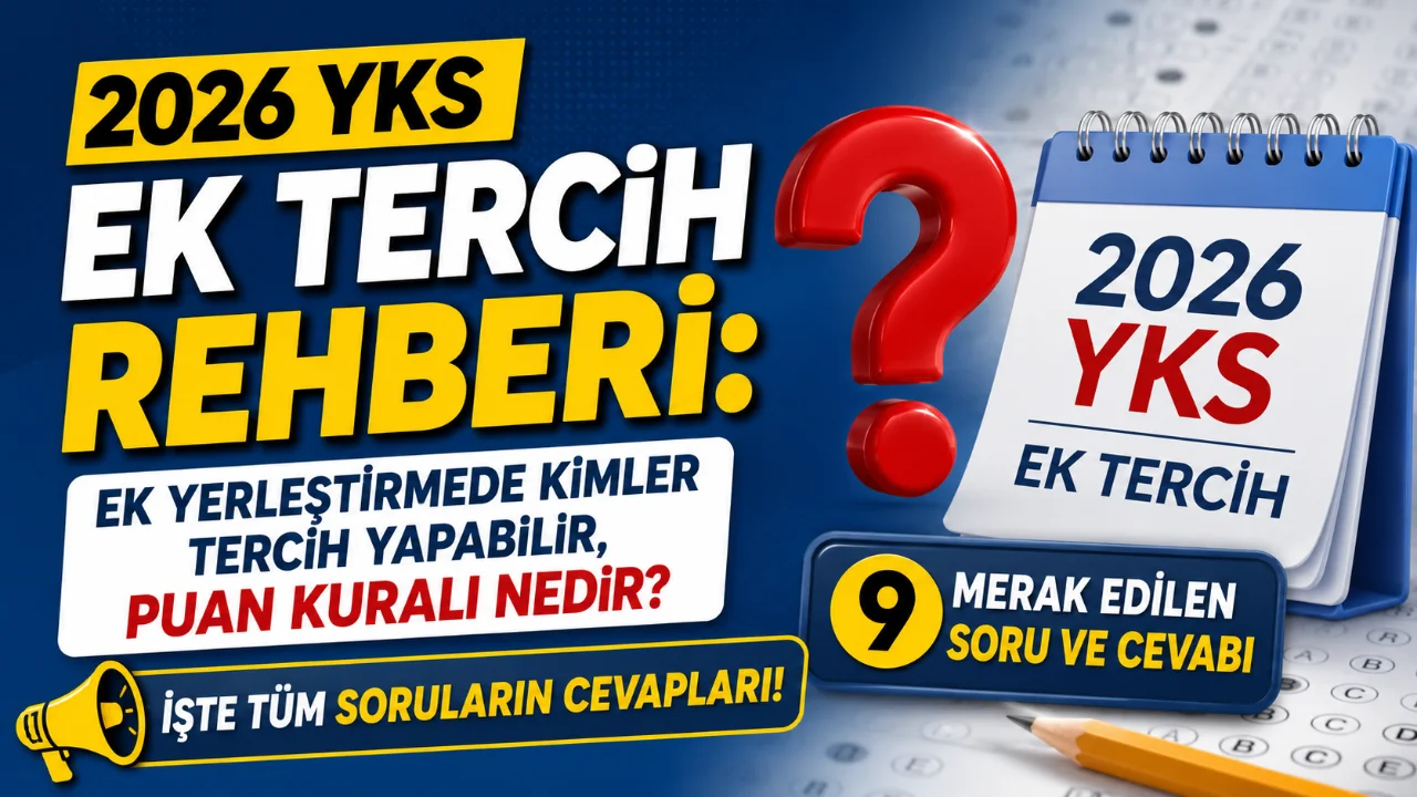 2026 YKS merkezi yerleştirme sonuçlarının ardından üniversiteli olma şansını sürdürmek