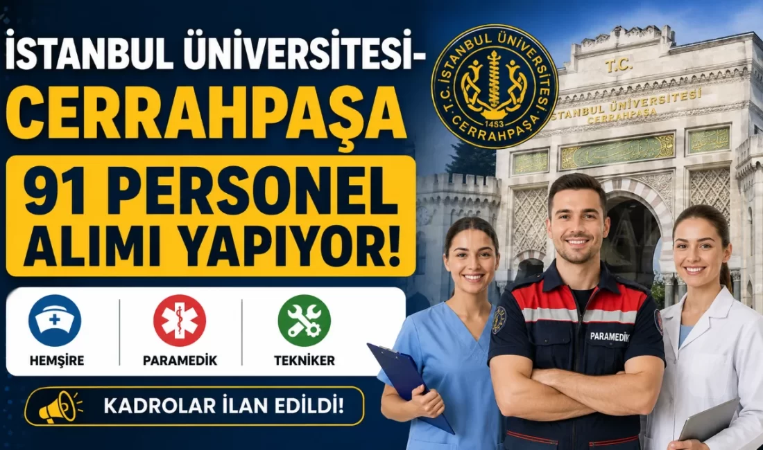 İstanbul Üniversitesi-Cerrahpaşa 91 Personel Alımı Yapıyor: Hemşire, Paramedik ve Tekniker Kadroları İlan Edildi! İstanbul Üniversitesi-Cerrahpaşa Rektörlüğü, bünyesindeki birimlerde görevlendirilmek üzere 657 sayılı Kanun'un