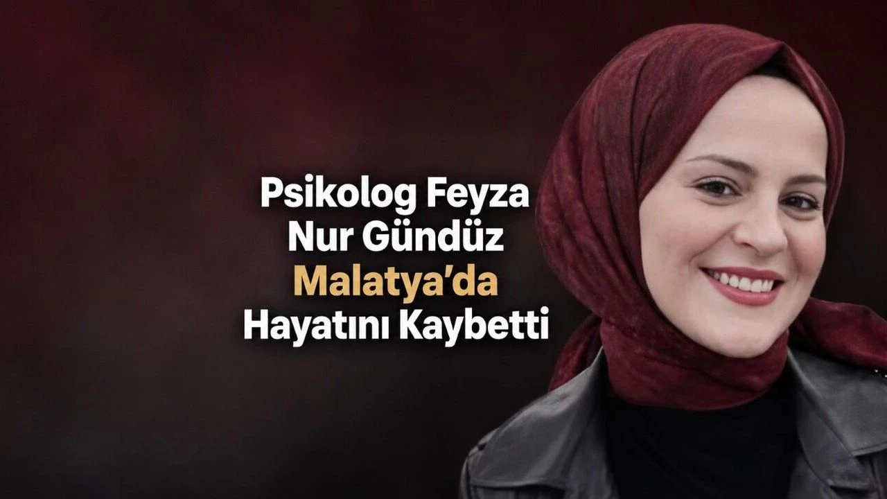 Malatya’nın Battalgazi ilçesinde ikamet eden 25 yaşındaki Psikolog Feyza Nur