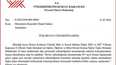 Yükseköğretim Kurulu (YÖK) Başkanlığı, tüm devlet üniversitelerine gönderdiği 31 Temmuz