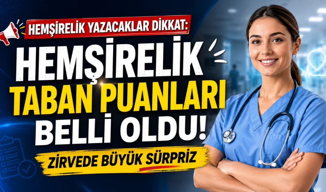 Hemşirelik Yazacaklar Dikkat: Hemşirelik Taban Puanları Belli Oldu! Zirvede Büyük Sürpriz Sağlık lisans programları arasında yoğun ilgi gören Hemşirelik Bölümü'nün 32
